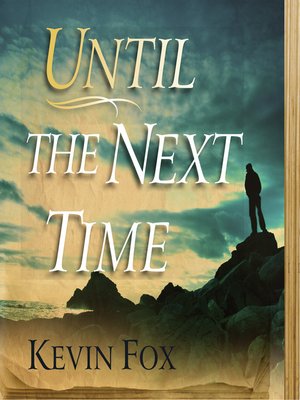 Until the Next Time - Audiobook